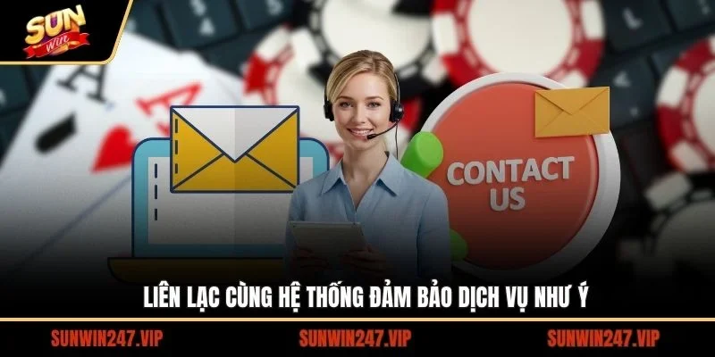 Liên Hệ Sunwin - Những Phương Thức Trao Đổi Với Cổng Game 2 Sunwin Liên hệ SUNWIN đảm bảo hệ thống được hoạt động suôn sẻ